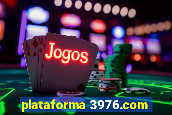 plataforma 3976.com